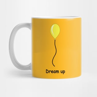 Dream Up Mug